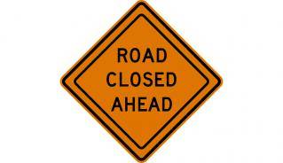 Road Closed Ahead Sign