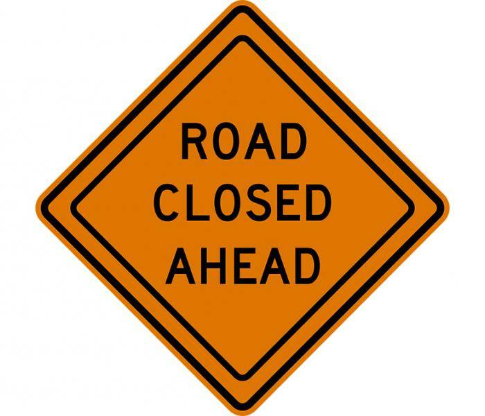 Road Closed Ahead Sign