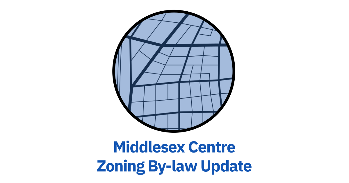 Zoning Bylaw Update Middlesex Centre